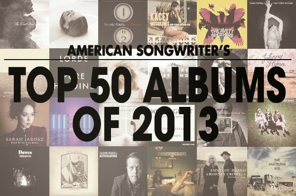 Los mejores discos de 2013 – Lo mejor del año para la American Songwriter´s