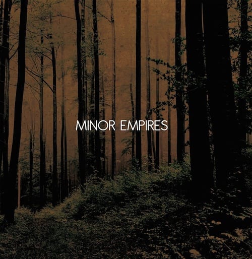 Critica del debut de Minor Empires, marzo de 2014
