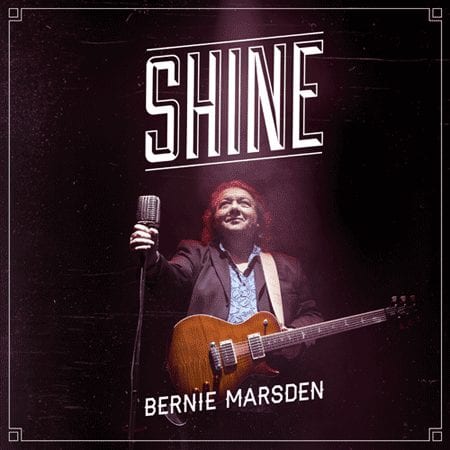 BERNIE MARSDEN presenta los detalles de su nuevo disco, Shine