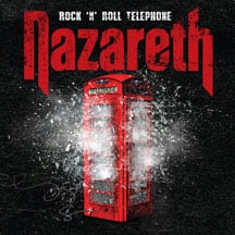 NAZARETH pone en streaming su nuevo disco, Rock ‘N’ Roll Telephone