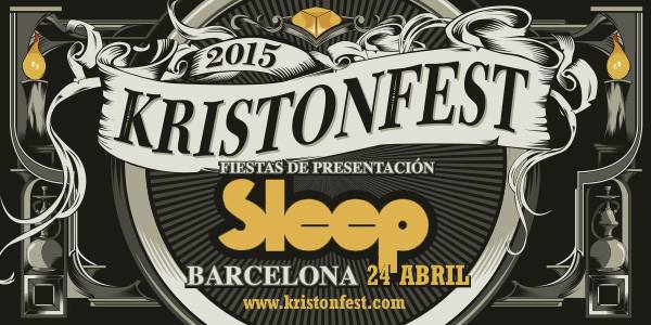 SLEEP presentarán el Kristonfest 2015 en Barcelona