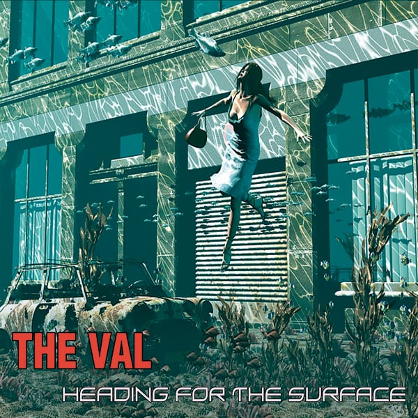 THE VAL – Heading for the surface: un gran paso adelante