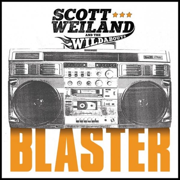 SCOTT WEILAND AND THE WILDABOUTS – Blaster: el ave fénix de Weiland