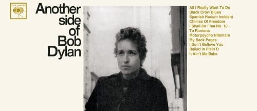 Revisando a BOB DYLAN – Capítulo 4: Another Side of Bob Dylan