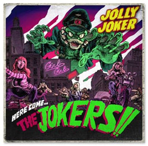 JOLLY JOKERS – Here come… the jokers!!: un pepinazo en toda regla