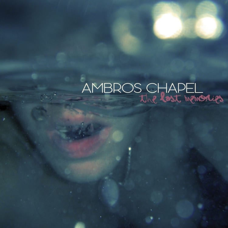 The Last Memories es el nuevo disco de los valencianos AMBROS CHAPEL