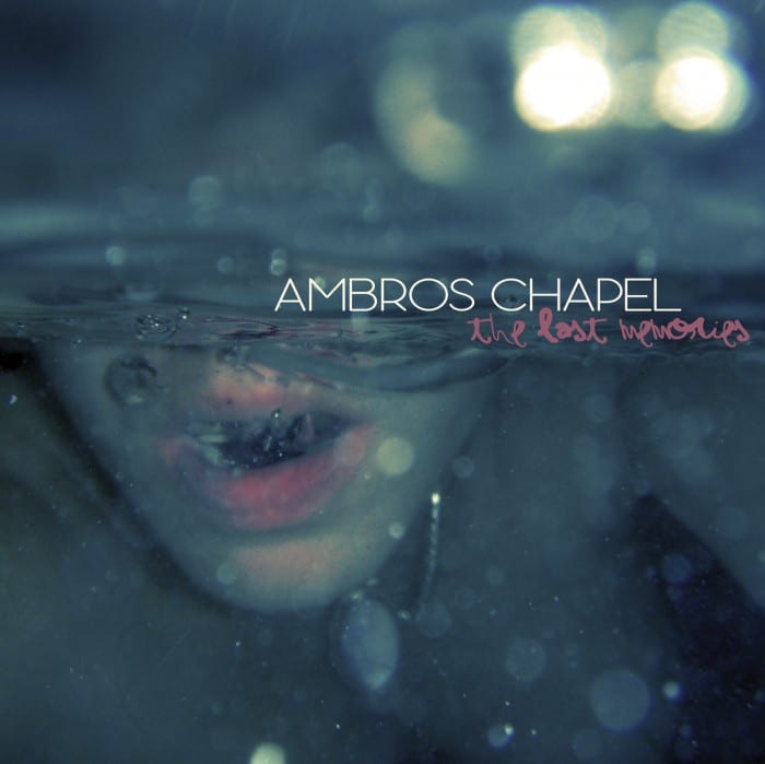 AMBROS CHAPEL – The Last Memories: hipnótico, denso, atmosférico…