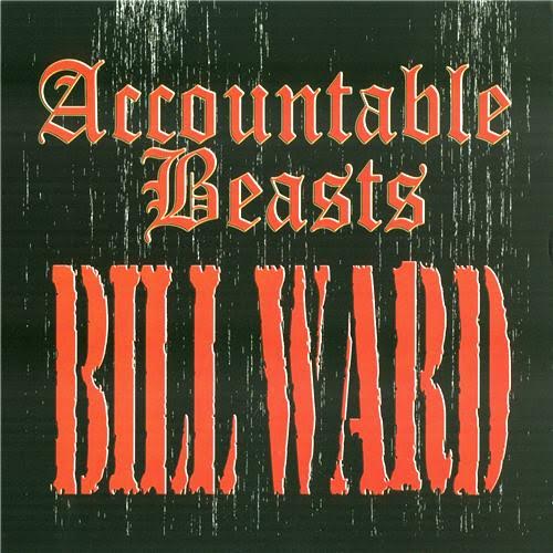 BILL WARD – Accountable Beasts
