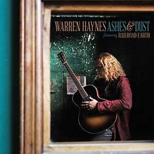 WARREN HAYNES – Ashes & Dust: el trabajo más personal del genial guitarrista
