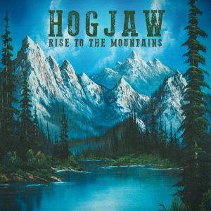 hogjaw-rise_to_the_mountains-1