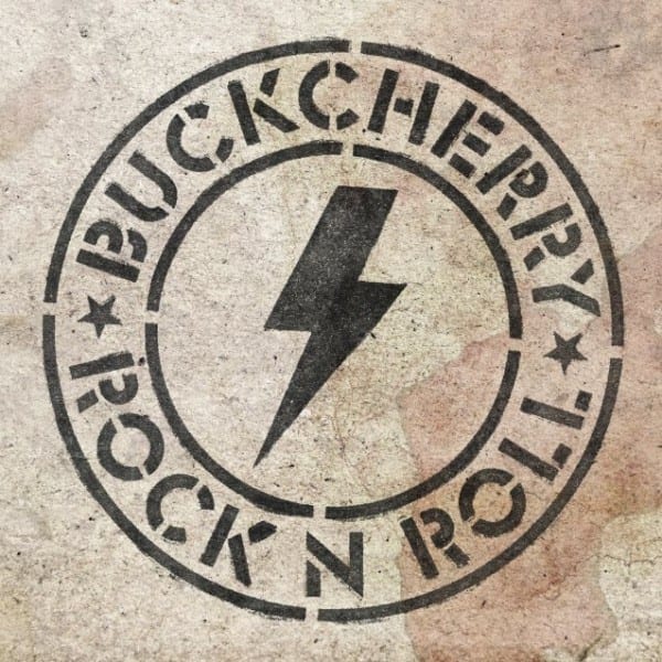 BUCKCHERRY – Rock ‘N’ Roll