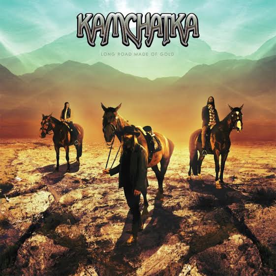 KAMCHATKA – Long Road Made of Gold (2015)