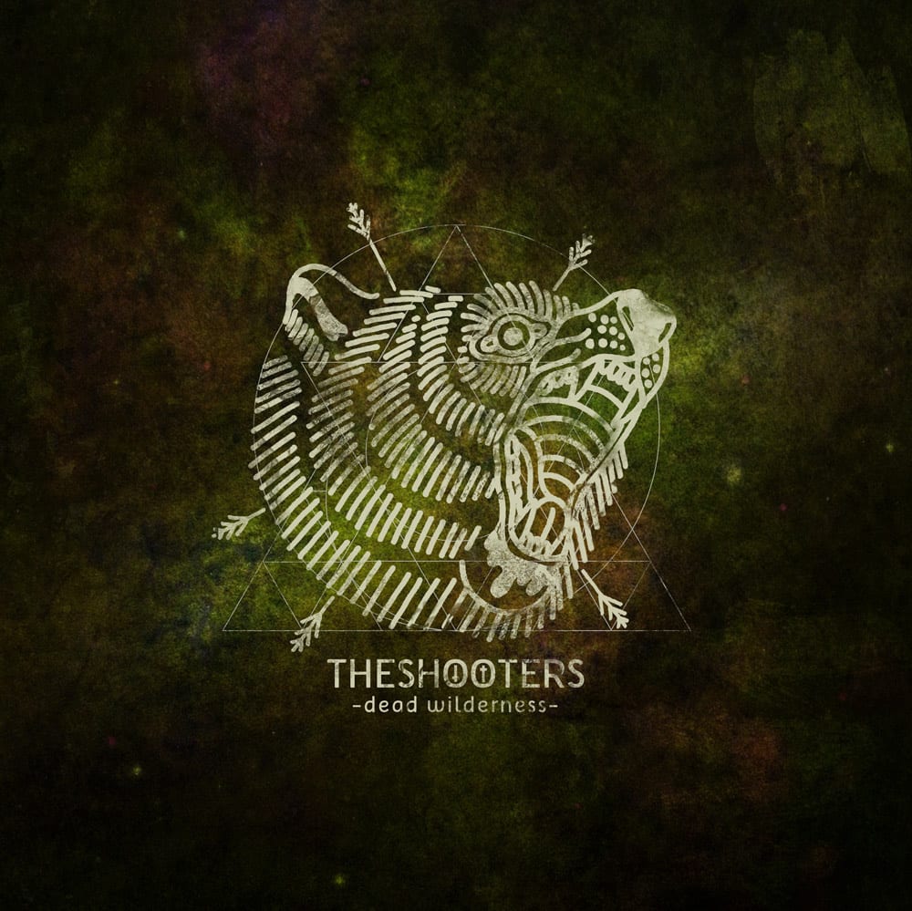 THE SHOOTERS – Dead wilderness