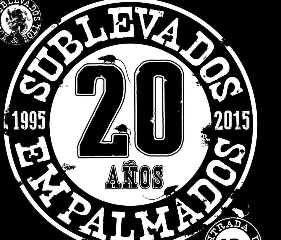 SUBLEVADOS – 20 Años empalmados