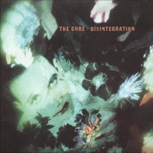 the cure - disintegration
