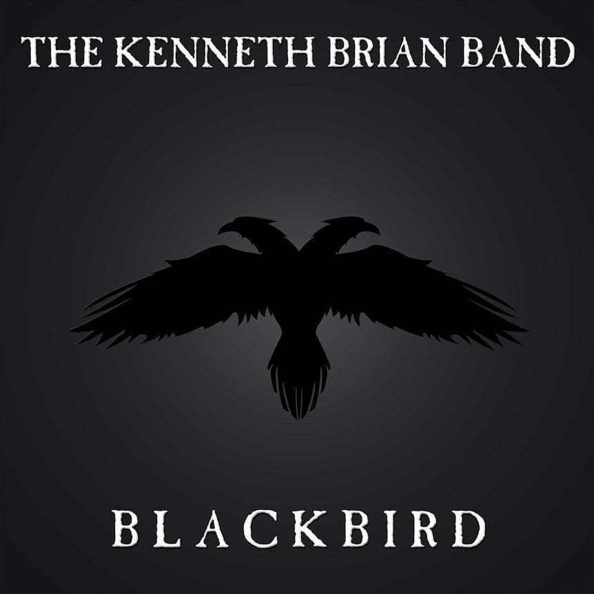 THE KENNETH BRIAN BAND – Blackbird