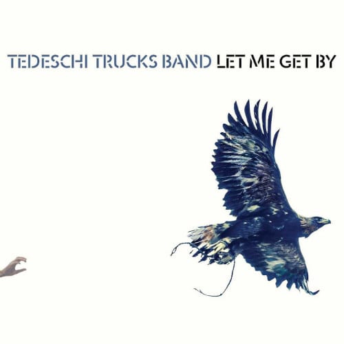 TEDESCHI TRUCKS BAND – Let me get by
