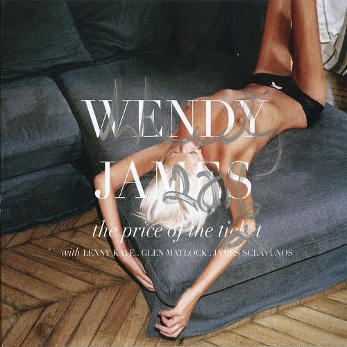 WENDY JAMES – The price of the ticket