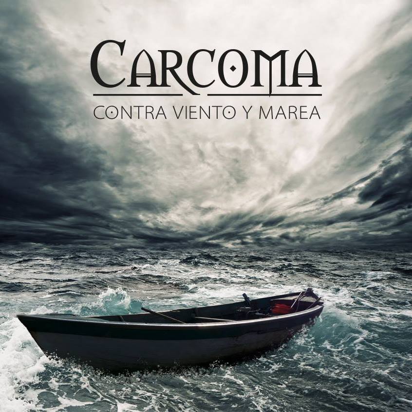 CARCOMA – Contra viento y marea