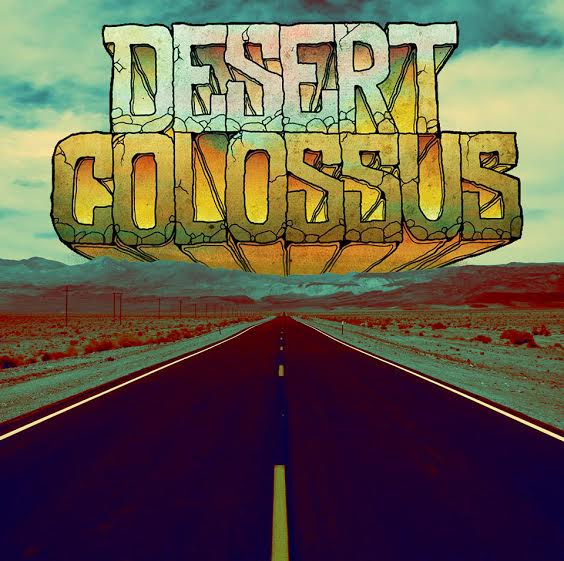 DESERT COLOSSUS  – Desert Colossus (2016)