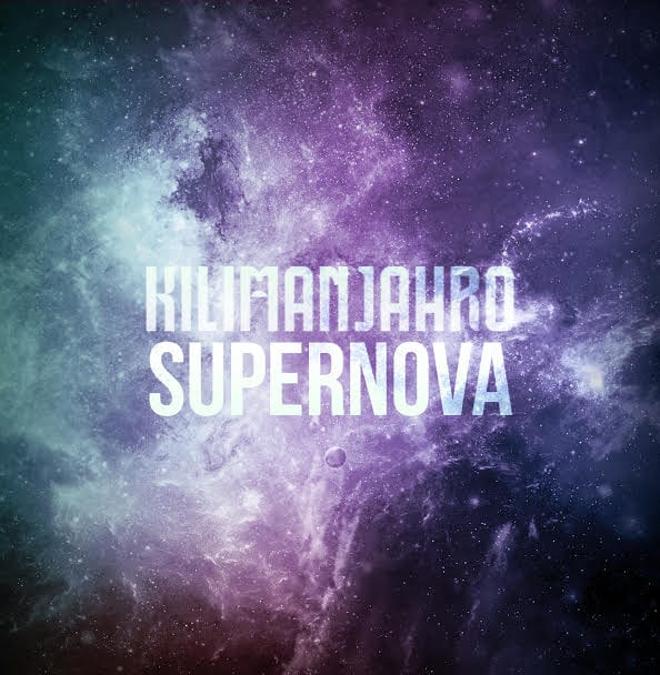 KILIMANJAHRO – Supernova