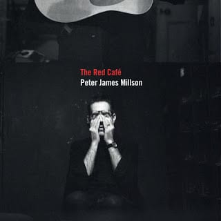 PETER JAMES MILLSON – The Red Cafe