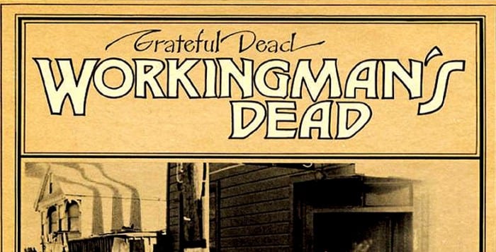 Discos básicos de la música: GRATEFUL DEAD – Workingman’s Dead
