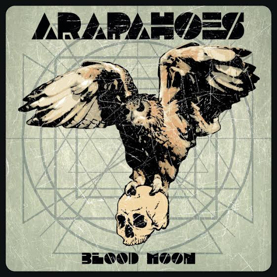 ARAPAHOES – Blood Moon