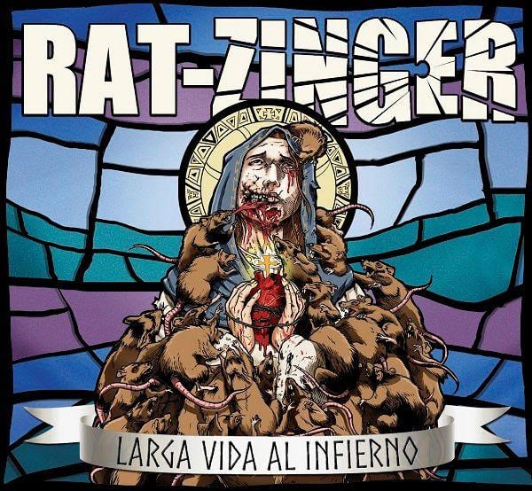 RAT-ZINGER – Larga vida al infierno