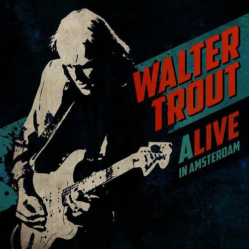 WALTER TROUT – Live in Amsterdam