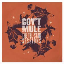 GOV’T MULE – The Tel-Star Sessions