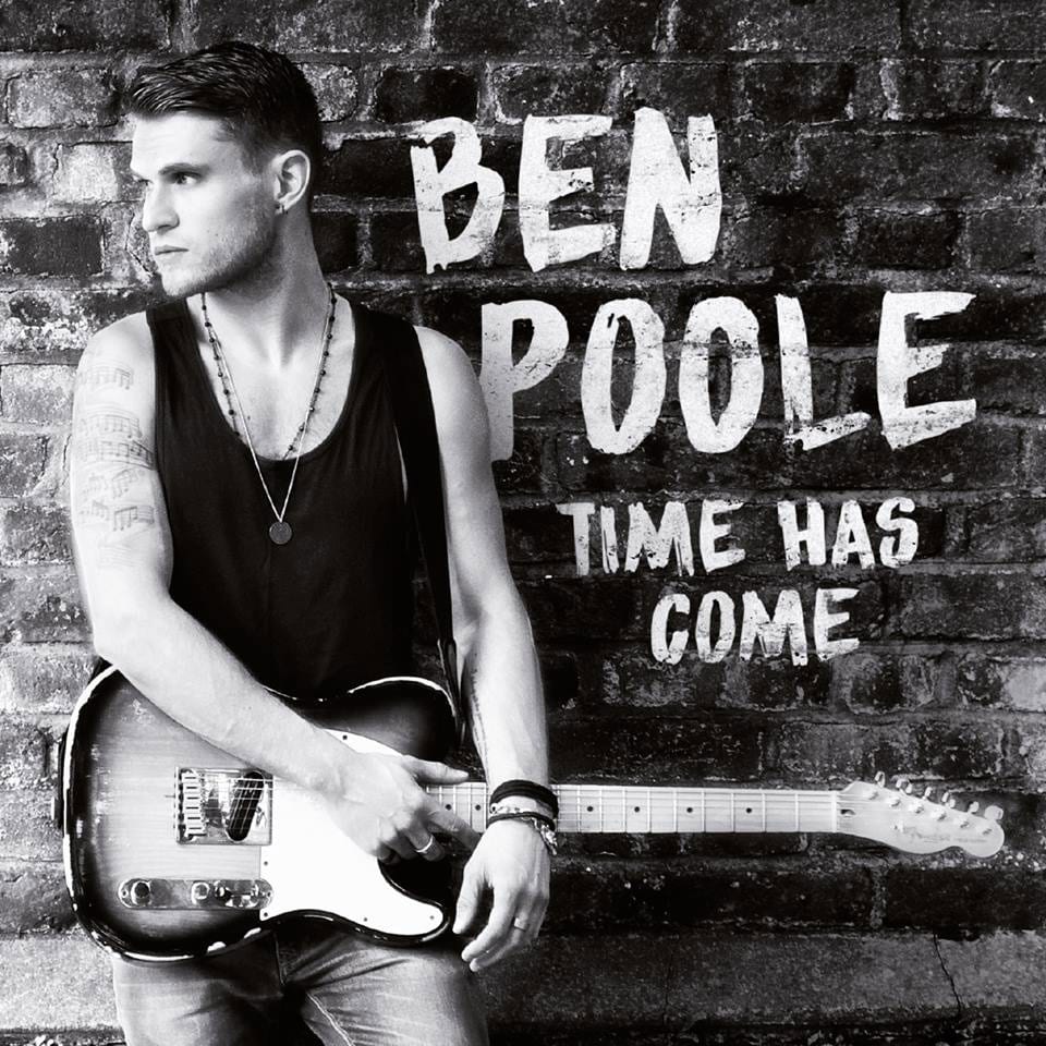 BEN POOLE – Time Has Come