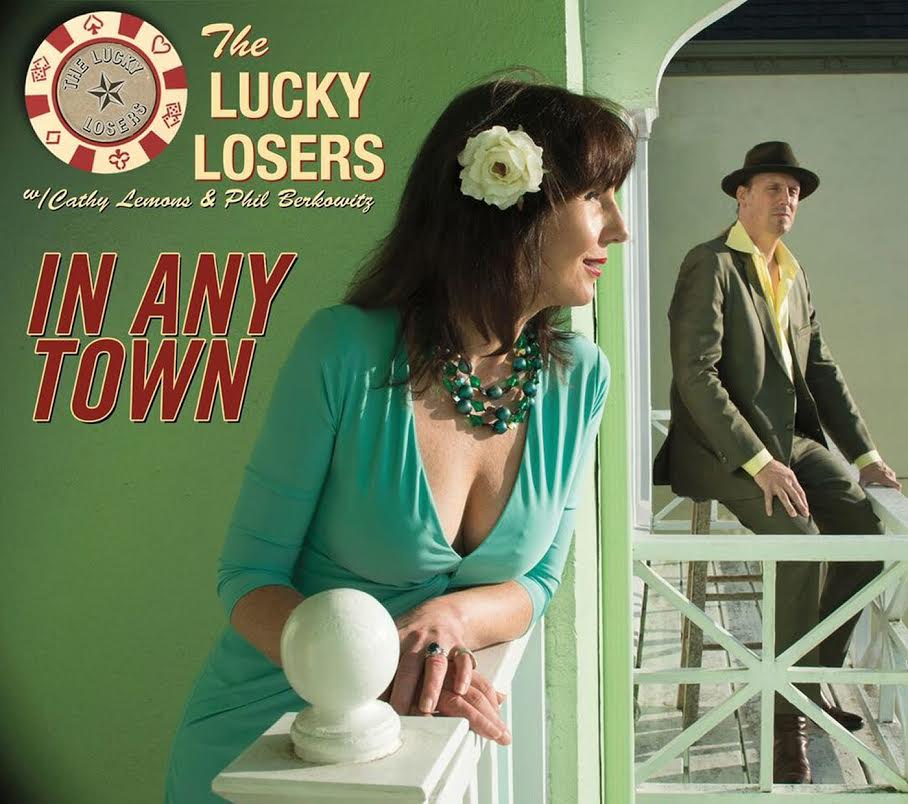 THE LUCKY LOSERS – IN ANY TOWN