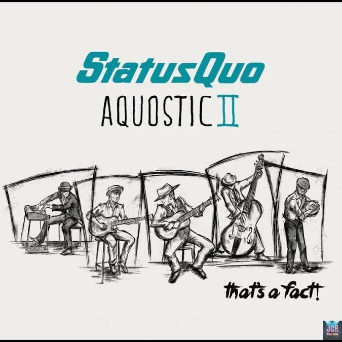 STATUS QUO – Aquostic II. That’s A Fact