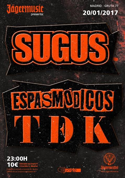Mañana, 20 de enero, SUGUS + ESPASMODICOS / TDK en concierto en Madrid