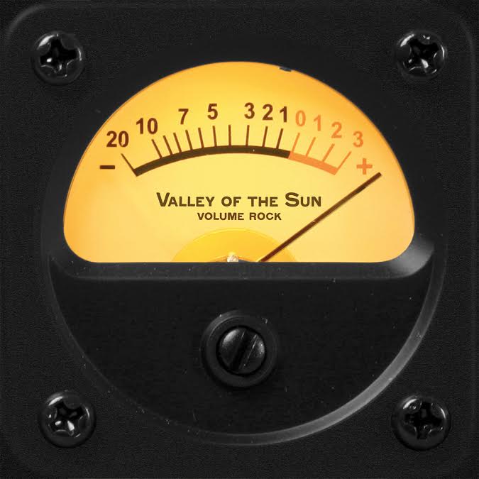 VALLEY OF THE SUN – Volume Rock (2016)