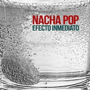 NACHA POP – Efecto Inmediato
