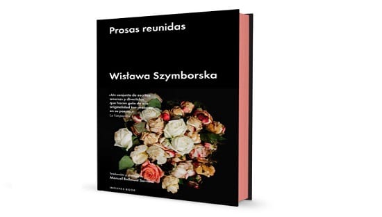 Prosas Reunidas de Wislawa Szymborska – Editorial Malpaso