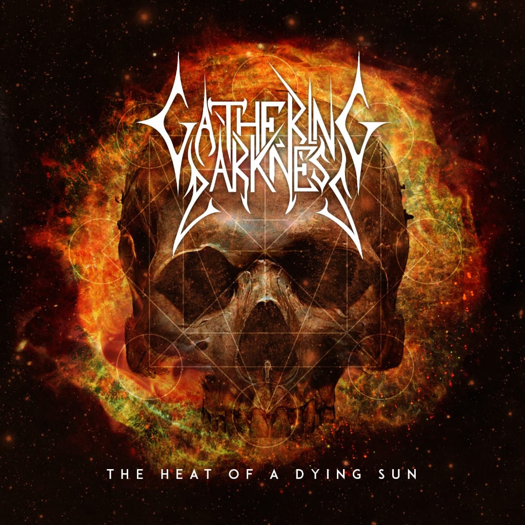 Gathering Darkness – The Heat Of A Dying Sun