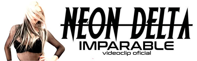Nuevo videoclip de NEON DELTA y fechas de la gira española