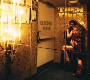 THEM VIBES – Electric fever