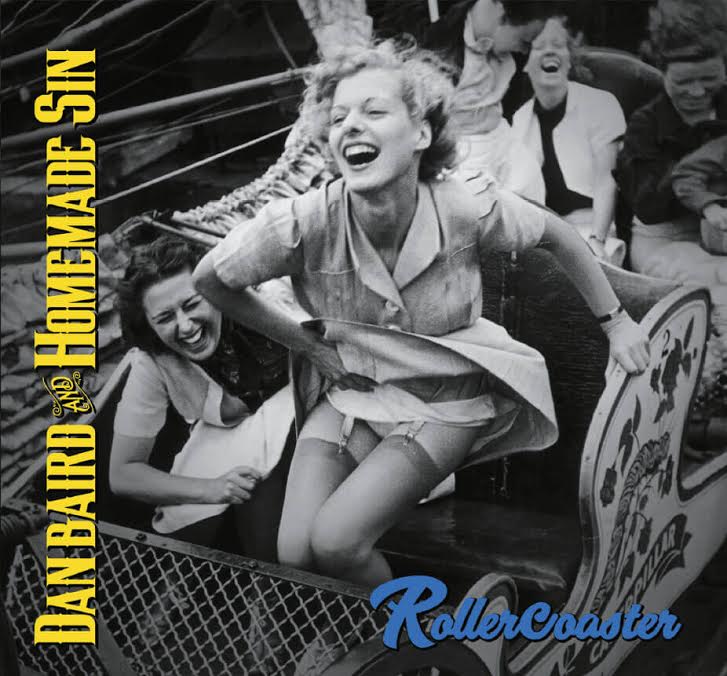 Recordatorio de gira Dan Baird & Homemade Sin y mini-reseña de «Rollercoaster»