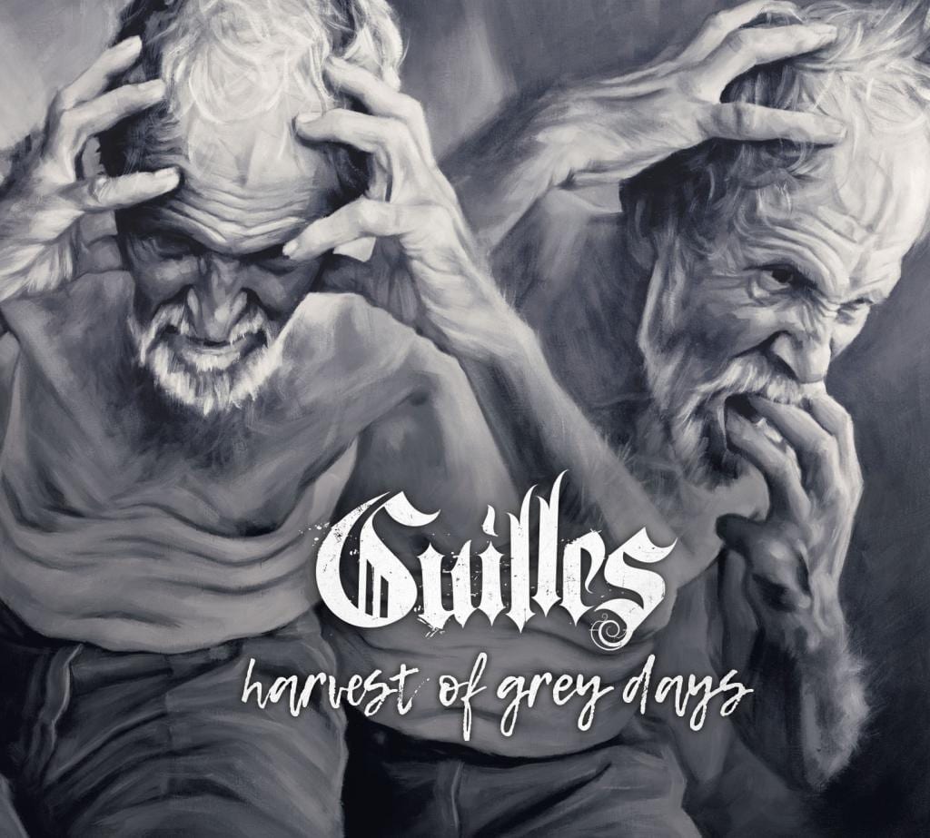 GUILLES – Harvest Of Grey Days