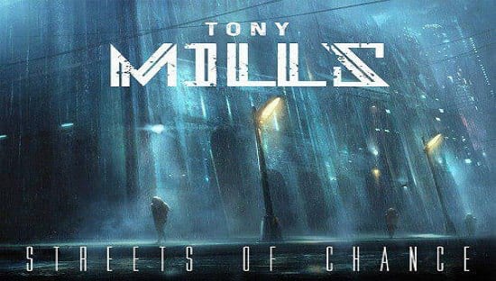 TONY MILLS -Street of chance