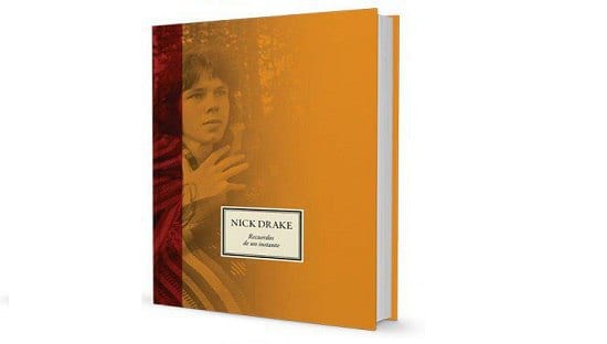 NICK DRAKE – Recuerdos de un Instante (Malpaso Ediciones)