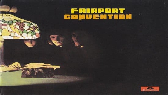 Revisando a FAIRPORT CONVENTION: Fairport Convention (1968)