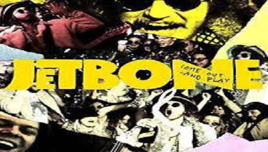 JETBONE – Come out and play