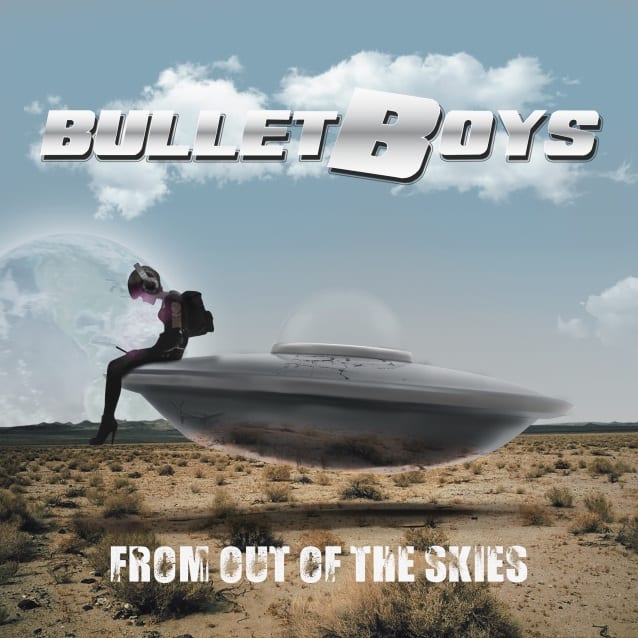 BULLETBOYS – From Out Of The Skies