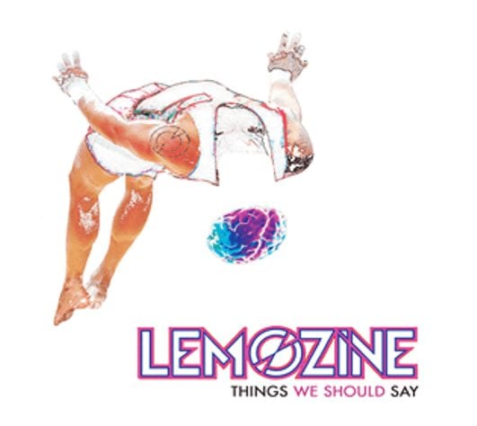 LEMOZINE – Things we should say