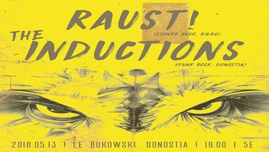 El stoner rock de Raust! y el punk rock de The Inductions en Donostia hoy, Sala Le Bukowski